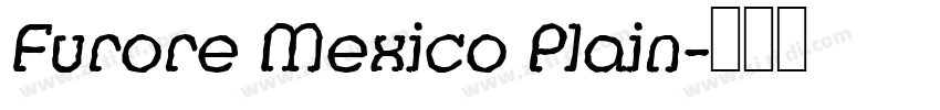 Furore Mexico Plain字体转换